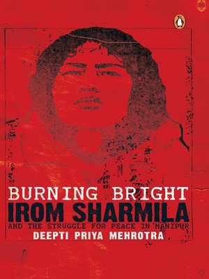 cover image of Burning Bright Irom Sharmila